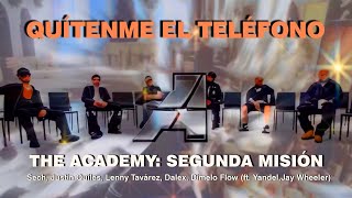 QUÍTAME EL TELÉFONO -The Academy: Segunda Misión (AI)