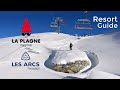 Paradiski resort guide  la plagne  les arcs