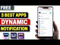 3 Best Free Dynamic Notification Bar Apps for Android 2026