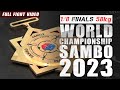 1/8 FINALS 58 kg COMBAT SAMBO World Sambo Championships 2023