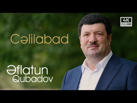 Eflatun Qubadov - Celilabad (Resmi Musiqi Videosu) 4K