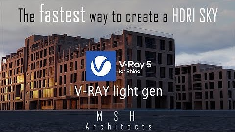 V-RAY LIGHT GEN - VRAY 5 FOR RHINO / fastest way to create HDRI SKY in less than 5 minute