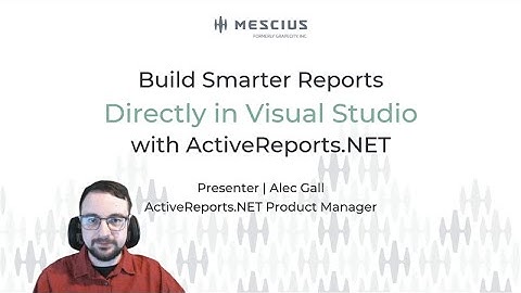 Build Smarter Reports Directly in Visual Studio with ActiveReports.NET