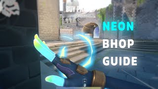 How to BHOP with Neon like GrumpyOnVal screenshot 5