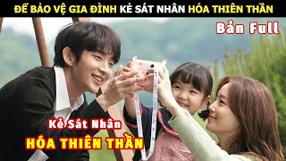 [Review Phim] Để Bảo Vệ Gia Đình Kẻ Sát Nhân Hóa Thiên Thần | Review Phim Hàn Hot screenshot 2