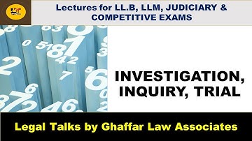 Criminal law: Investigation, inquiry, trial  |stages of criminal proceedings| Advocate Farwa Ghaffar