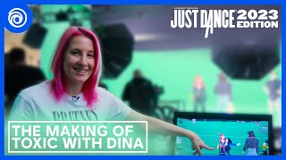 Just Dance 2023 Edition  The Making of Toxic by Britney Spears with Dina