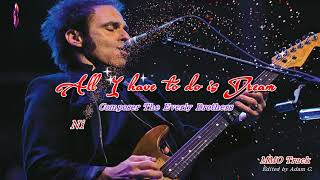 All I have to do is Dream  Nils Lofgren〈MMO Track〉