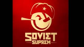 Video thumbnail of "Soviet Suprem - Voleurs de Poules [Audio]"
