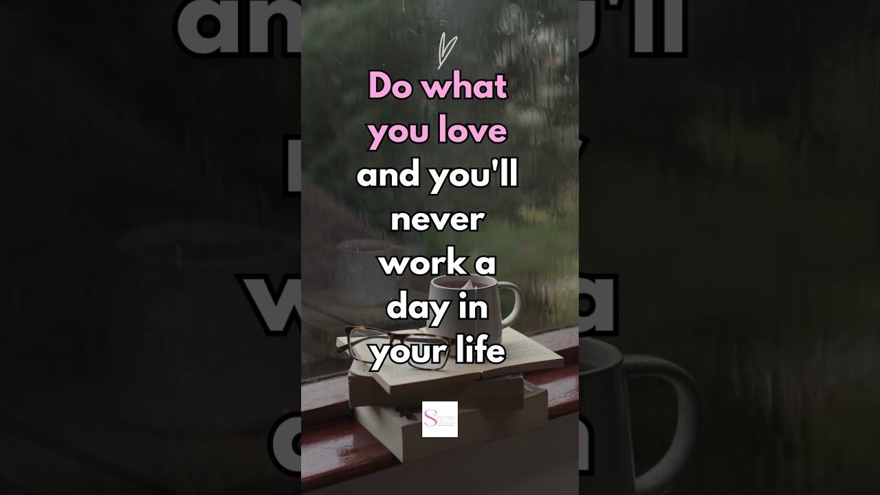 Do What You Love (Personal Development Motivation)