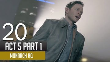 Quantum Break Act 5 Part 1 Monarch HQ Walkthrough PC Gameplay