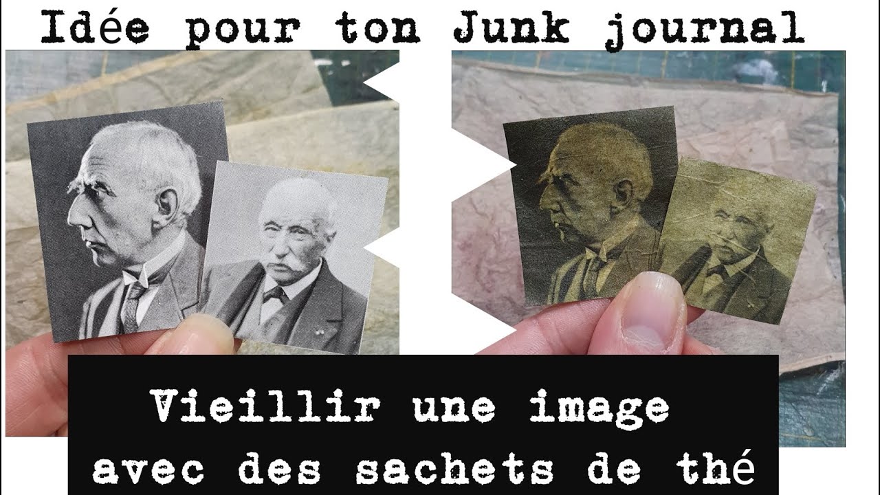 Idée pour ton Junk Journal *11* Vieillir une image avec des sachets de thé