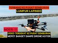 SEREM !!! PUSAT SEMBURAN LUMPUR LAPINDO DARI DEKAT