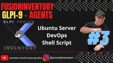 🔴 18-A-fusioninventory-9.sh Instalação dos Agentes do FusionInventory no Windows e Linux - PARTE-03