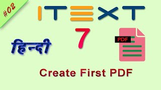 iText 7 Hindi | Create First PDF