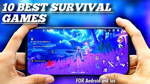 Top 10 Best survival Games for Android/iOS in 2025(offline/online)