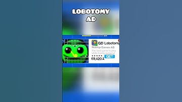 Geometry Dash Lobotomy Ad 🙂