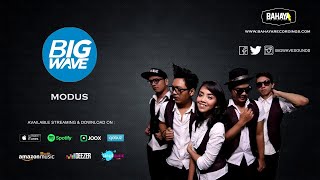 BIGWAVE - Modus (Official Audio)