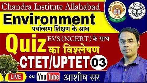 UPTET/CTET EXAM 2021 | ENVIRONMENT | PRACTICE SET- 03 | uptet evs practice set | ctet evs question