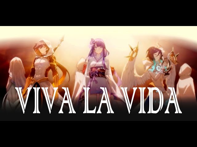 Viva La Vida - The Powers of Teyvat - GENSHIN IMPACT AMV class=