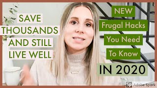 HOW TO SAVE MONEY AND STILL LIVE WELL//SAVE THOUSANDS IN 2020//FRUGAL MONEY SAVING HACKS
