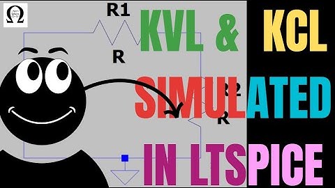 KVL & KCL Simulation in LTspice | Easy Verification of Kirchhoff’s Laws | OhmSphere Tutorial
