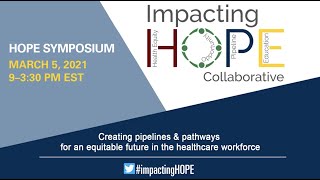 HOPE Collaborative Symposium 2021: Second Session of Speakers, Q/A Panel