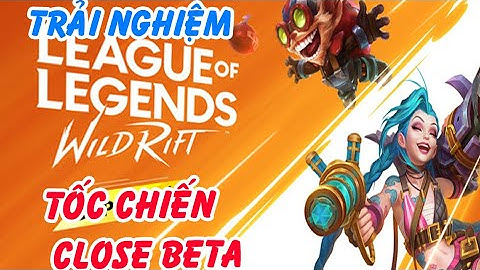 LOL MOBILE | TRẢI NGHIỆM ĐẦU TIÊN VỀ TỐC CHIẾN CLOSE BETA VÀ  NHIỀU THAY ĐỔI MỚI - ANZU