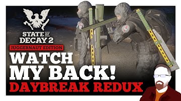 Milo Finally COMPLETED Daybreak! — State of Decay 2 — Daybreak Redux — Episode 14