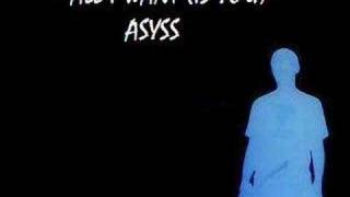 Asyss - All I Want Is You