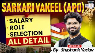 Sarkari Vakeel (APO) Kaise Bane? Salary, Role &amp; Selection Process 2026 | Shashank Yadav