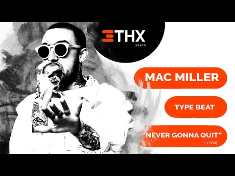 Mac Miller Type Instrumental 2019 | “NEVER GONNA QUIT” | Anderson Paak Type Beat (Prod. @THXBEATS)