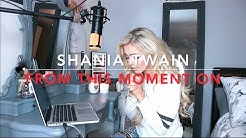 Shania Twain - From This Moment On | Cover  - Durasi: 4:24. 
