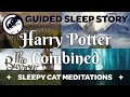 The harry potter collection so far  guided sleep stories combined with music and sfx