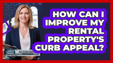 How Can I Improve My Rental Property