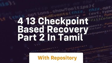 4 13 checkpoint based recovery part 2 in tamil