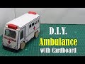 How to make Ambulance with Cardboard
