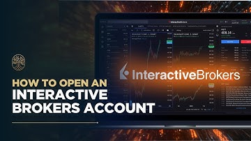 How to Open an Interactive Brokers Account (Step-by-Step Tutorial for Beginners 2025)