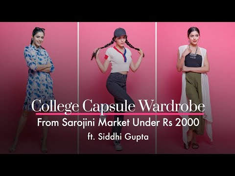 College Capsule Wardrobe From Sarojini Market Under Rs. 2000 Ft. Siddhi Gupta | POPxo Haul Of Fame