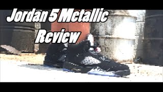 Jordan 5 'Metalic' Review