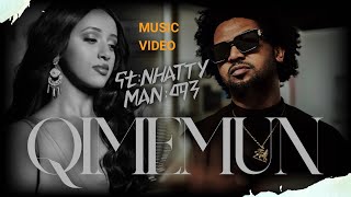 Nhatty Man - Qimemun  ናቲ ማን - ቅመሙን New Ethiopian Music 2024