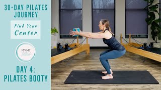 Pilates Booty | "Finding Your Center" 30 Day Series - 4