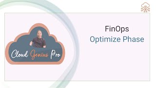 Unlocking FinOps A 5 Minute Guide to the Optimize Phase