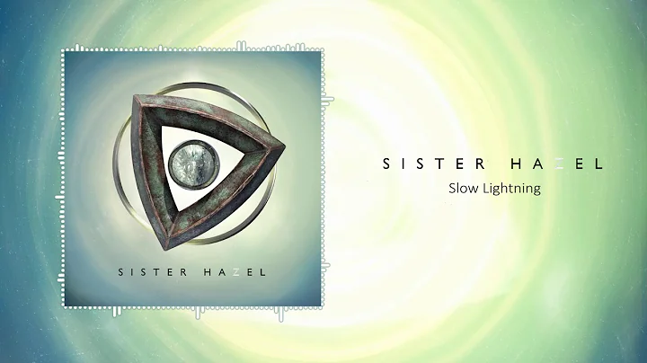 Sister Hazel - Slow Lightning (Official Audio)