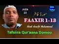 FAAXIR 1 13 سورة فاطر Juza23 SHEEK SHAAFII MUHAMMAD TAFSIIRA QUR AANA AFAAN Diretutor FAAXIR 1 13 سورة فاطر Juza23 SHEEK SHAAFII MUHAMMAD TAFSIIRA QUR AANA AFAAN Diretutor