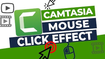 How to Add Cursor Effects in Camtasia - Mouse highlight & Click Effects