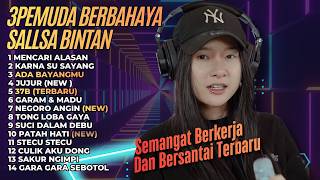 Download lagu LAGU REGGAE SKA MENEMANI PERJALANAN | SALLSA BINTAN FT 3PEMUDA BERBAHAYA | MENCARI ALASAN
