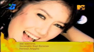 Ine Sinthya - Secangkir Kopi Beracun ( Video edit MTV Salam Dangdut 2005 ) Remastered Audio Video HQ
