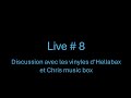 Live 8 discussion avec les vinyles dhellabax et chris music box