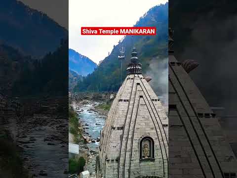 Shiva Temple MANIKARAN, Himachal Pradesh #shorts ‎@RimzimPal #shortvideo #mahakal #mahadev #om